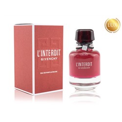 Givenchy L'Interdit Eau De Parfum Rouge, Edp, 80 ml (ЛЮКС ОАЭ)