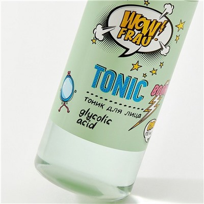 WOW FRAU! Тоник с гликолевой кислотой / Tonic With Glycolic Acid, 150 мл