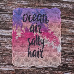 Декоративный  элемент пришивной Ocean, air, salty, hair 20,5*25,5 см