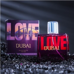 Туалетная вода мужская Love "Dubai", 100 мл